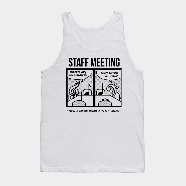 Staff Meeting Funny Graphic for Musicians Music Lover Puns Music